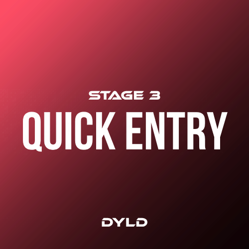 Quick Entry - Stage 3