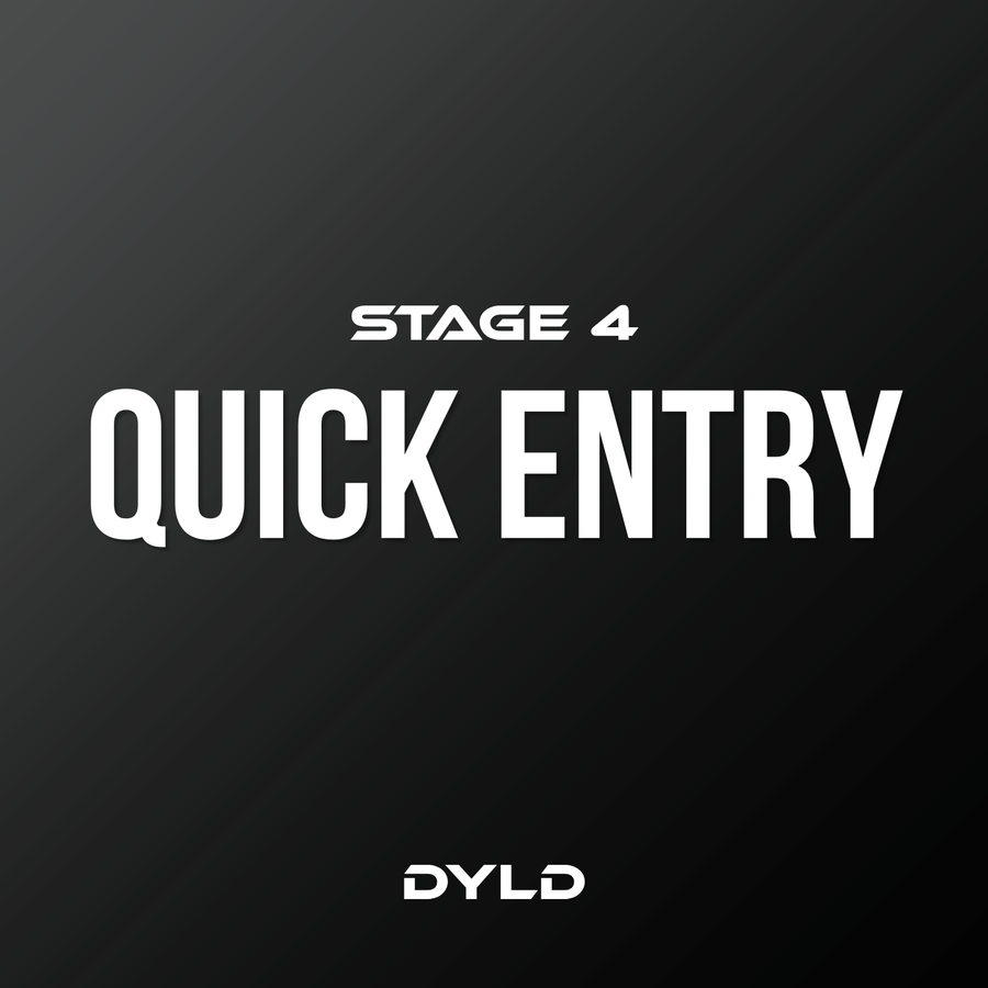 Quick Entry - Stage 4